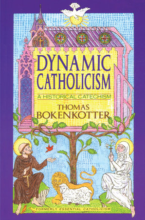 Dynamic Catholicism by Thomas Bokenkotter