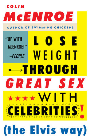 Lose Weight Through Great Sex with Celebrities by Colin McEnroe