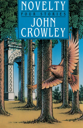 Novelty by John Crowley
