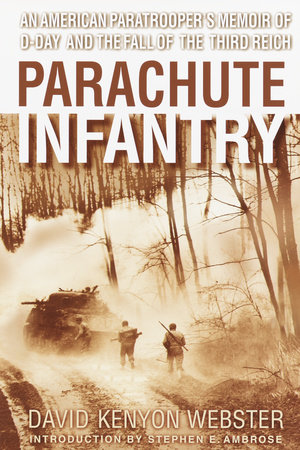 Parachute Infantry by David Webster