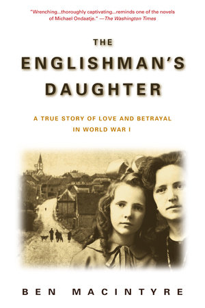 The Englishman's Daughter by Ben Macintyre