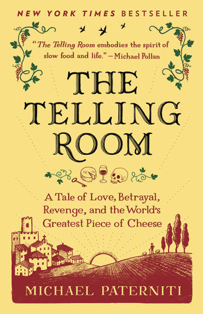 The Telling Room by Michael Paterniti