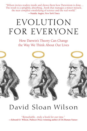 Evolution for Everyone by David Sloan Wilson