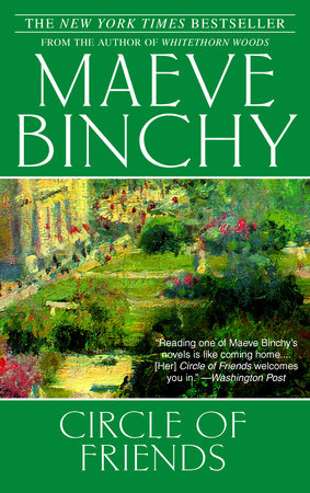 Circle of Friends by Maeve Binchy