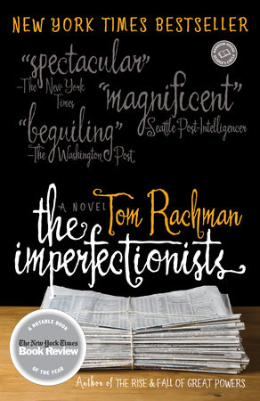 The Imperfectionists by Tom Rachman