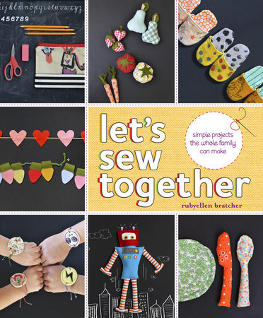 Let's Sew Together by Rubyellen Bratcher