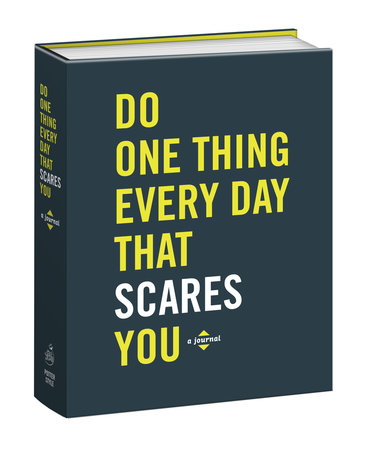 Do One Thing Every Day That Scares You by Robie Rogge and Dian Smith