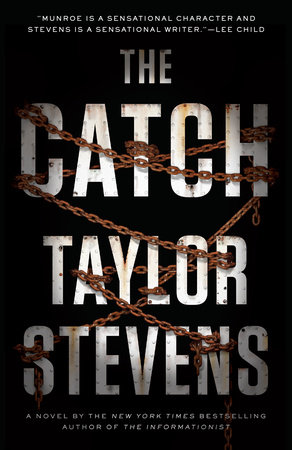 The Catch by Taylor Stevens