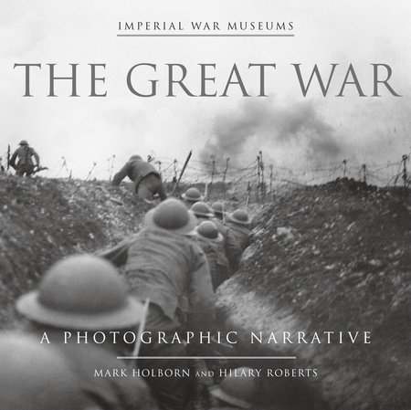 The Great War by Mark Holborn and Hilary Roberts