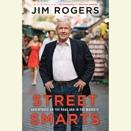 Street Smarts by Jim Rogers