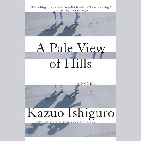 A Pale View of Hills by Kazuo Ishiguro