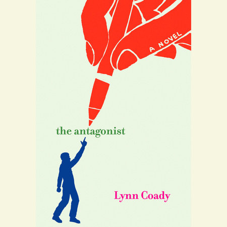 The Antagonist by Lynn Coady