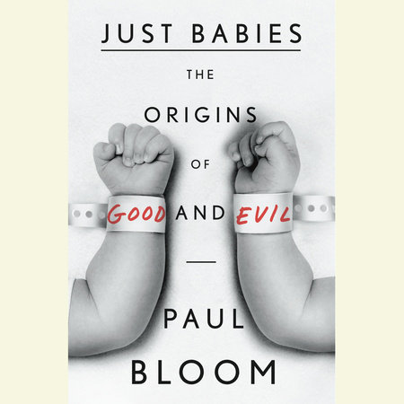 Just Babies by Paul Bloom