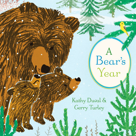 A Bear's Year by Kathy Duval