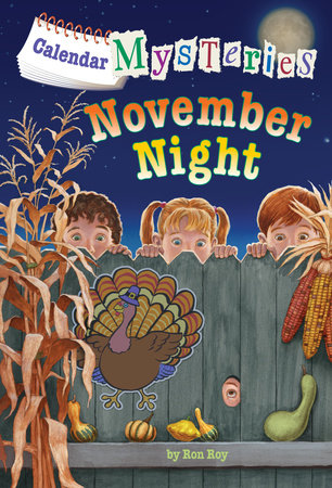 Calendar Mysteries #11: November Night by Ron Roy