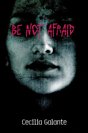 Be Not Afraid by Cecilia Galante