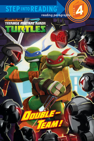 Double-Team! (Teenage Mutant Ninja Turtles) by Christy Webster