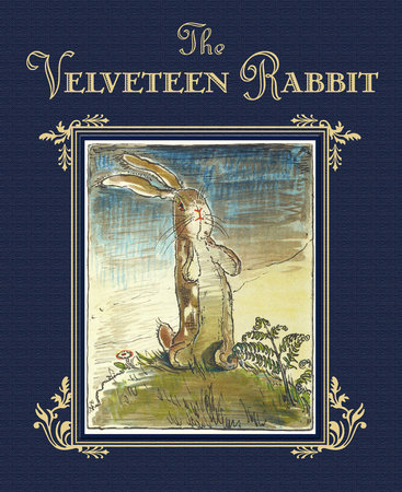 The Velveteen Rabbit by Margery Williams