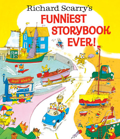 Richard Scarry's Funniest Storybook Ever! by Richard Scarry