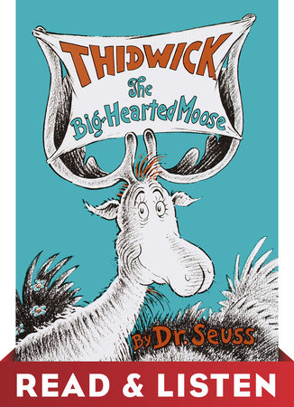 Thidwick the Big-Hearted Moose by Dr. Seuss
