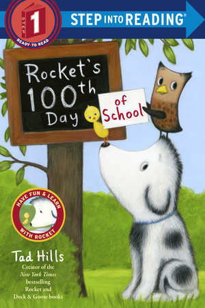 Rocket's 100th Day of School (Step Into Reading, Step 1) by Tad Hills