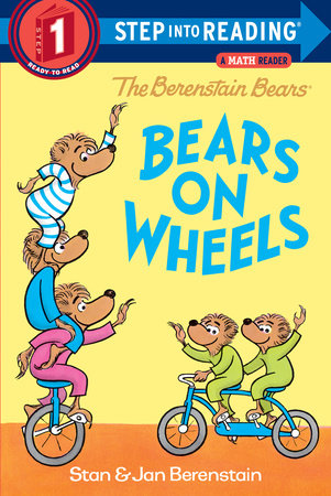 The Berenstain Bears Bears on Wheels by Stan Berenstain and Jan Berenstain