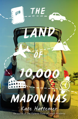 The Land of 10,000 Madonnas by Kate Hattemer