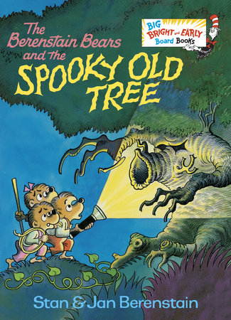 The Berenstain Bears and the Spooky Old Tree by Stan Berenstain and Jan Berenstain