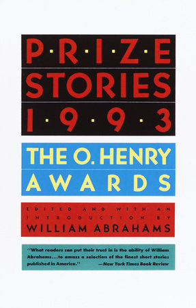 Prize Stories 1993 by William Abrahams