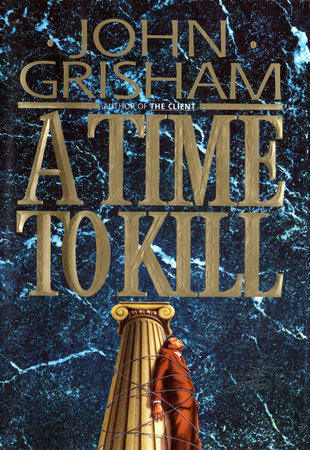 A Time to Kill by John Grisham