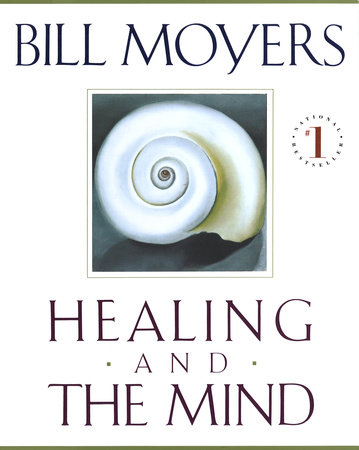 Healing and the Mind by Bill Moyers