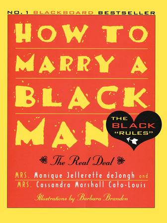 How to Marry a Black Man by Monique Jellerette Dejongh and Cassandra Cato-Louis