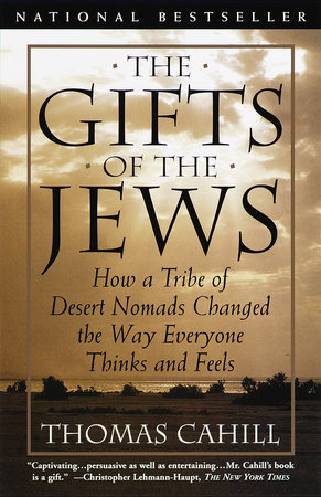 The Gifts of the Jews by Thomas Cahill