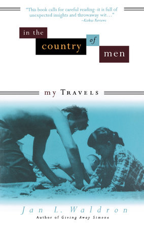 In the Country of Men by Jan L. Waldron