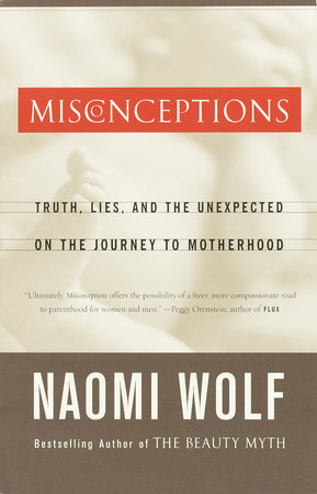Misconceptions by Naomi Wolf