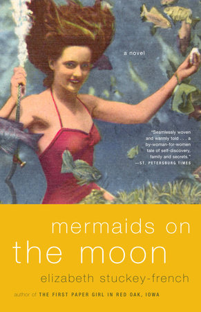 Mermaids on the Moon by Elizabeth Stuckey-French