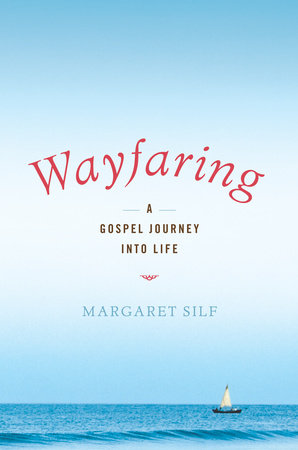 Wayfaring by Margaret Silf