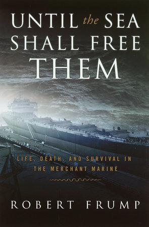 Until the Sea Shall Free Them by Robert Frump