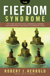 The Fiefdom Syndrome