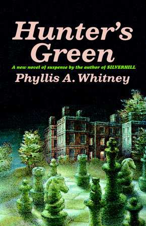 Hunter's Green by Phyllis A. Whitney