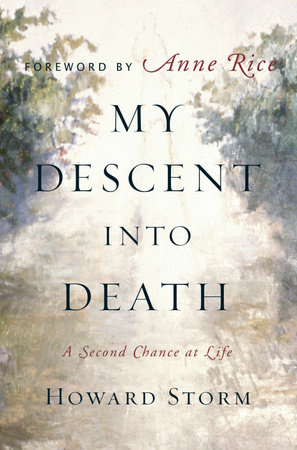 My Descent Into Death by Howard Storm