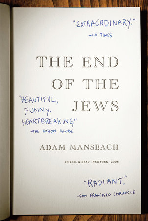 The End of the Jews by Adam Mansbach
