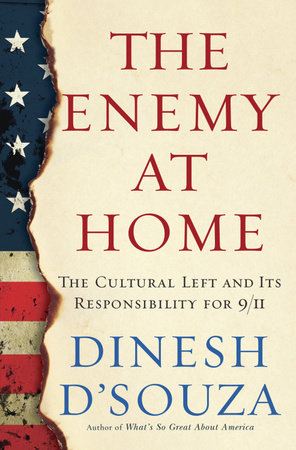 The Enemy At Home by Dinesh D'Souza