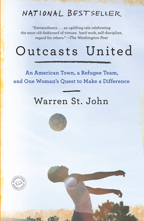 Outcasts United by Warren St. John