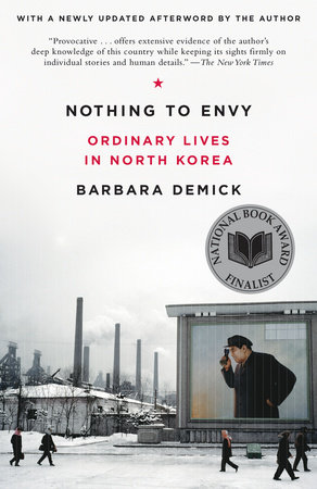 Nothing to Envy by Barbara Demick