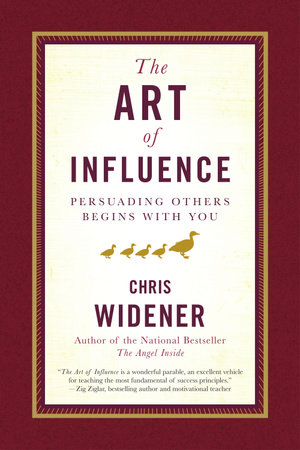 The Art of Influence by Chris Widener