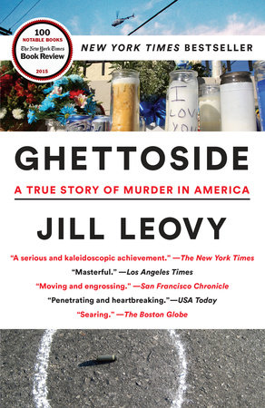 Ghettoside by Jill Leovy