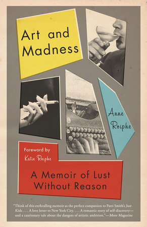 Art and Madness by Anne Roiphe