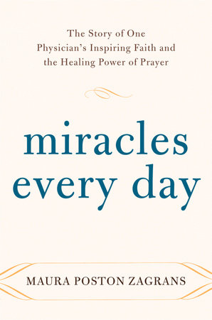 Miracles Every Day by Maura Poston Zagrans