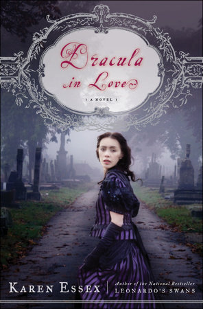 Dracula in Love by Karen Essex